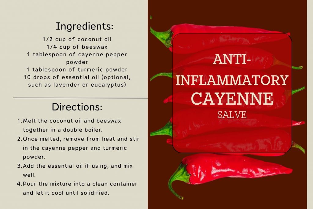 herbal remedy cayenne pepper anti-inflammatory pain salve